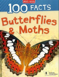 Image of 100 Facts Butterflies & Moths