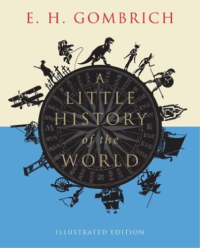 Image of A Little History of the World, Illustrated Edition