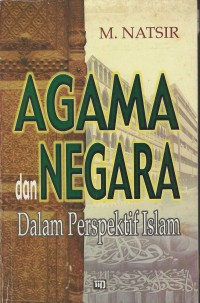 Image of Agama dan Negara dalam Perspektif Islam