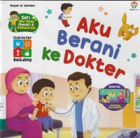 Image of Aku Anak Mandiri & Pemberani: Aku Berani ke Dokter