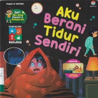 Image of Aku Anak Mandiri & Pemberani: Aku Berani Tidur Sendiri