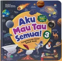 Image of Aku Mau Tau Semua! 3