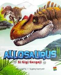 Image of Allosaurus : si gigi gergaji