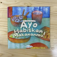 Image of Ayo habiskan makananmu!