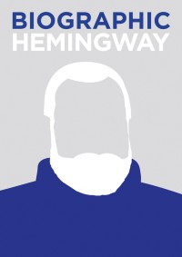 Image of Biographic: Hemingway