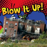 Image of Blow It Up!