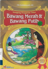 Image of Dongeng pengantar tidur : bawang merah & bawang putih