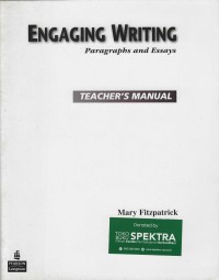 Image of Engaging Writing: Paragraphs and Essays. Teacher's Manual