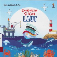 Image of Ensiklopedia si kecil : laut