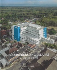 Image of Global Rancang Selaras: Selected Works 2021 - 2023