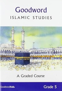 Image of Goodword Islamic Studies: A Graded Course, Grade 5