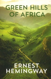 Image of Green Hills of Africa