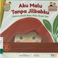 Image of Kujaga Diriku: Aku Malu Tanpa Jilbabku