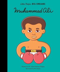 Image of Little people, big dreams : Muhammad Ali