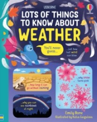 Image of Lots of Things to Know About: Weather