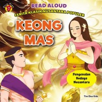 Image of Read aloud cerita klasik nusantara populer : keong mas