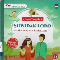 Image of Seri cerita rakyat nusantara : Suwidak Loro Jawa Tengah