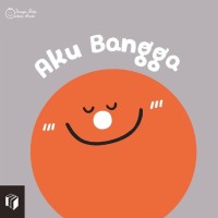 Image of Terapi Hati untuk Anak: Aku Bangga