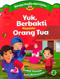 Image of Yuk, berbakti kepada orang tua